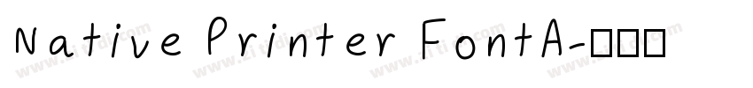 Native Printer FontA字体转换
